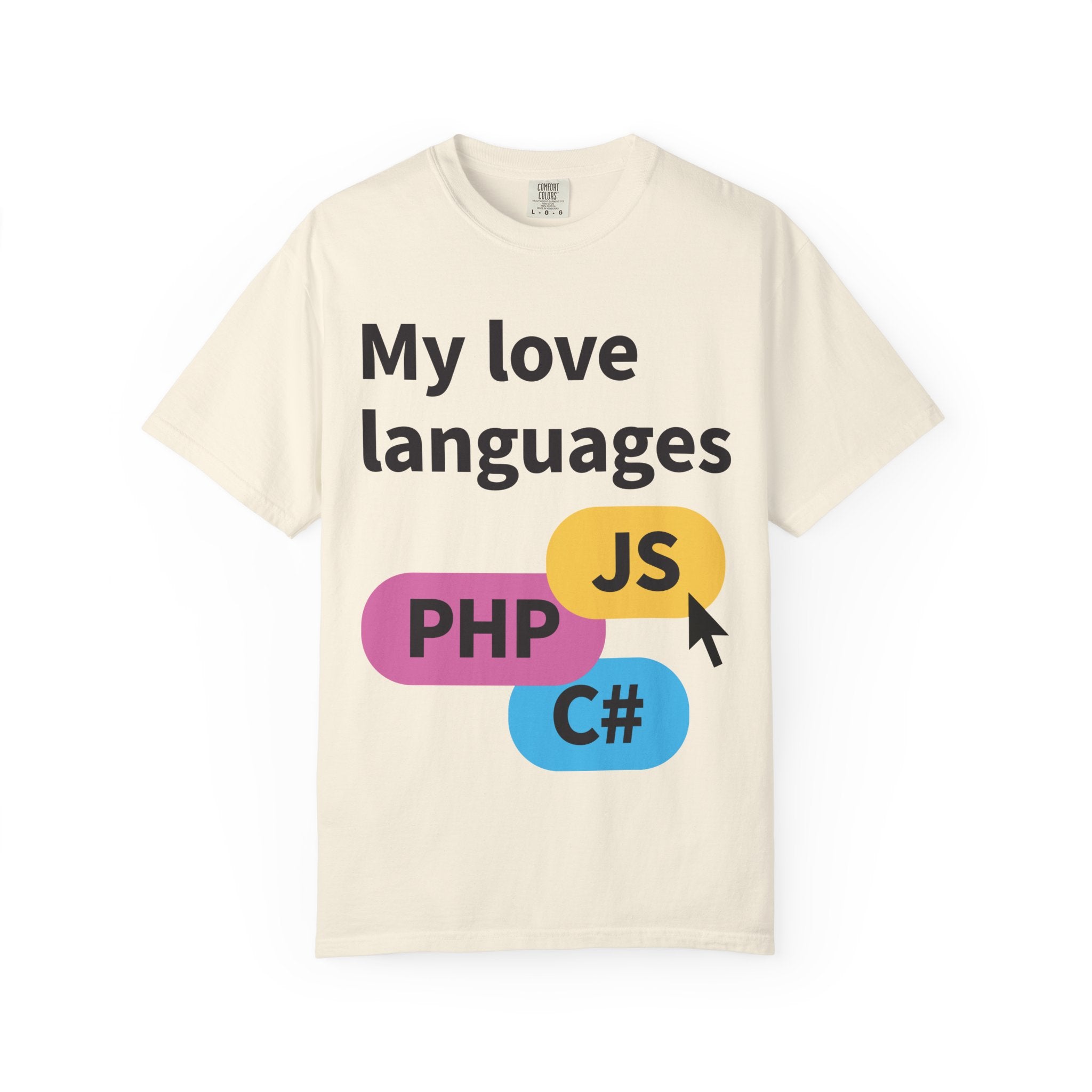 My Love Languages T-Shirt — Funny Programmer Tee (PHP • JS • C#)