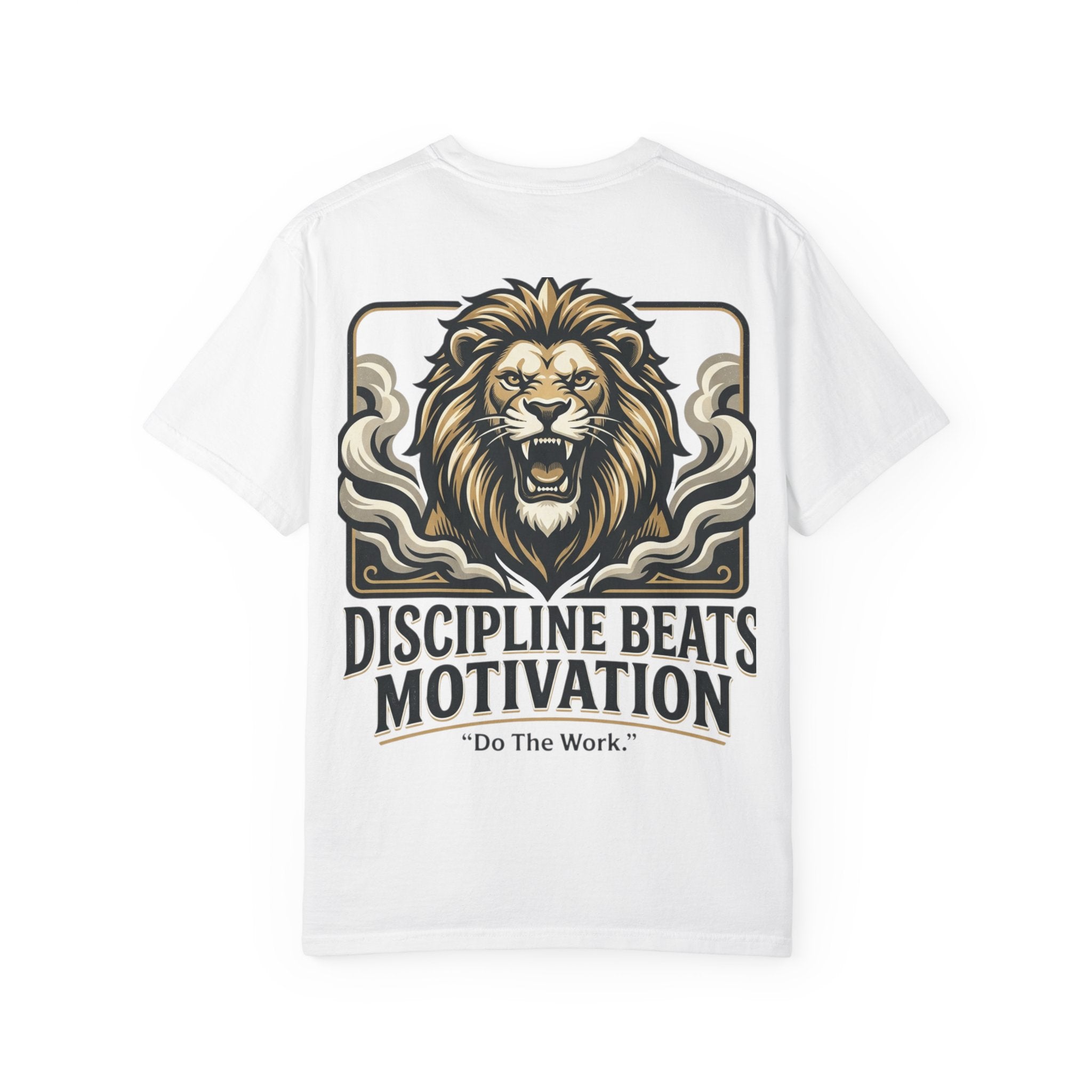 Discipline Beats Motivation Lion T-Shirt