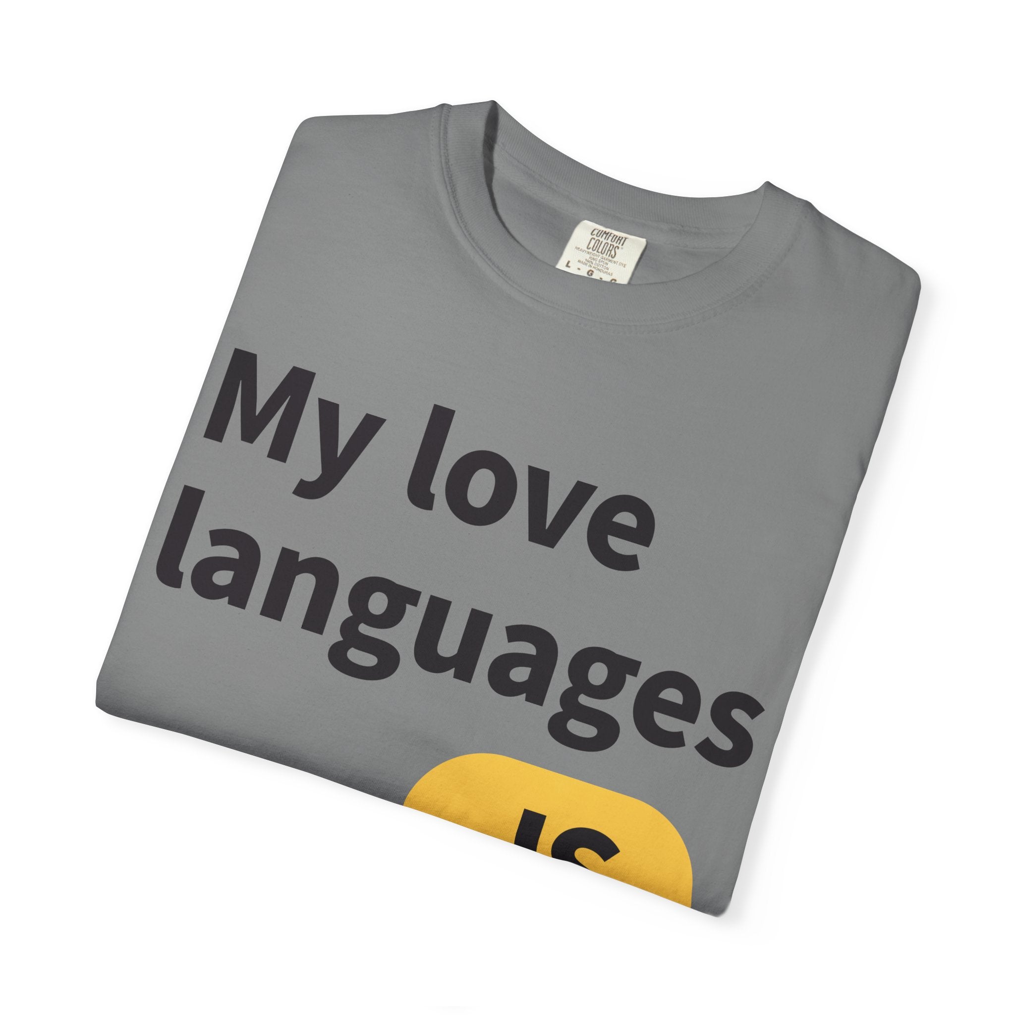 My Love Languages T-Shirt — Funny Programmer Tee (PHP • JS • C#)