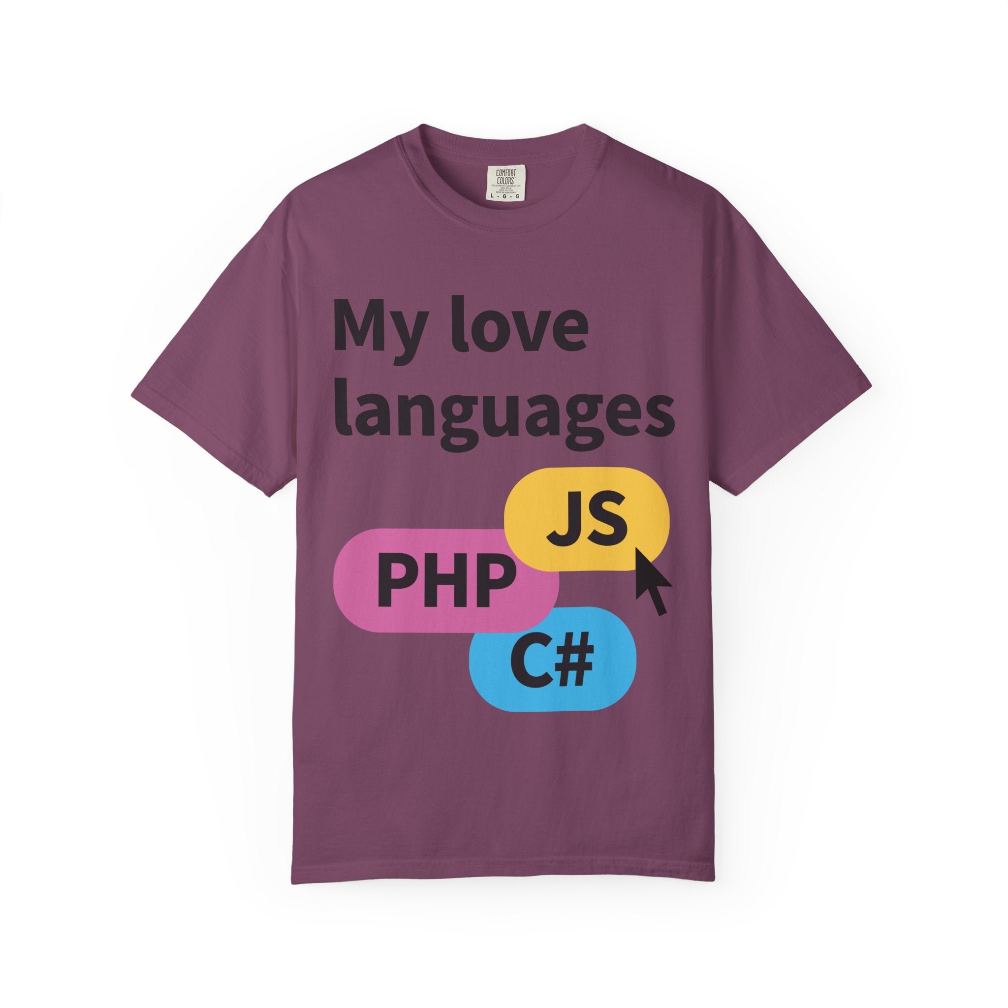 My Love Languages T-Shirt — Funny Programmer Tee (PHP • JS • C#)