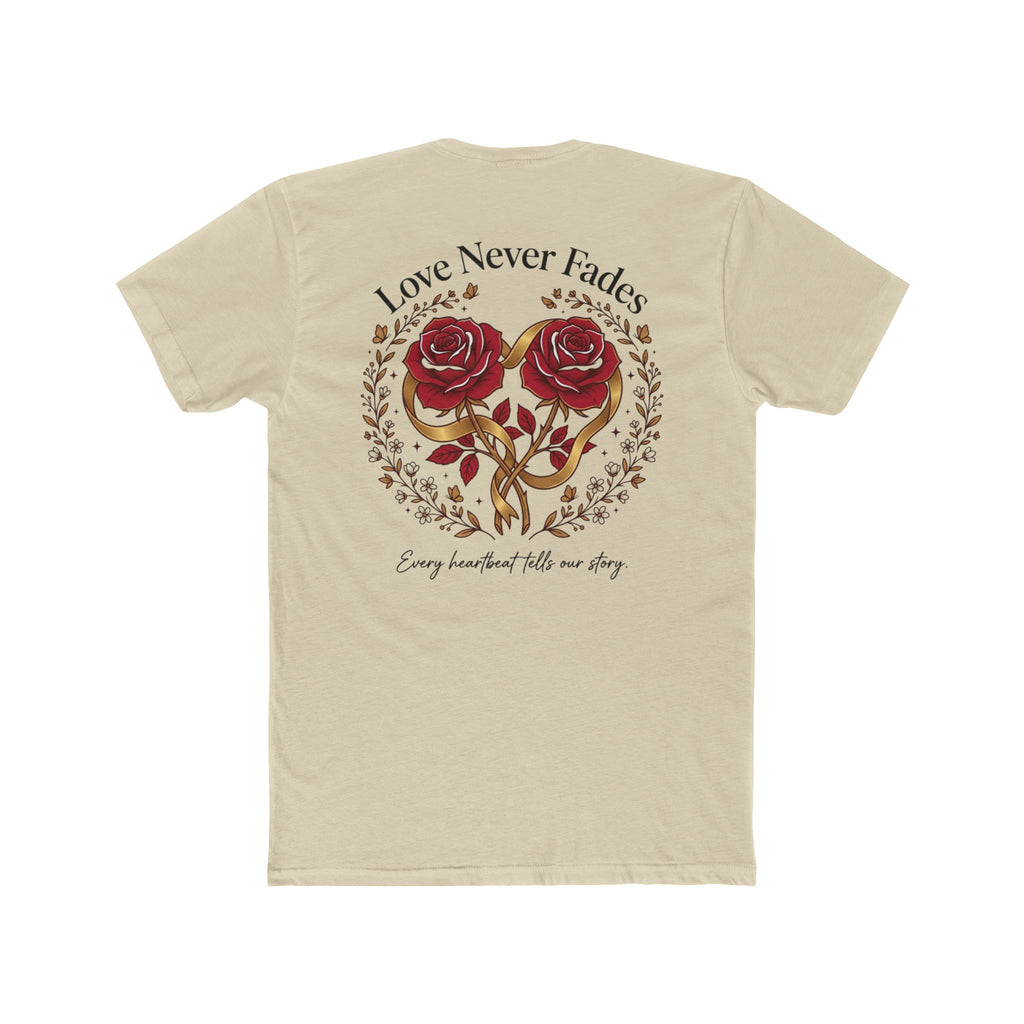 Love Never Fades Rose Heart Tee — Romantic Valentine’s Day Floral T-Shirt