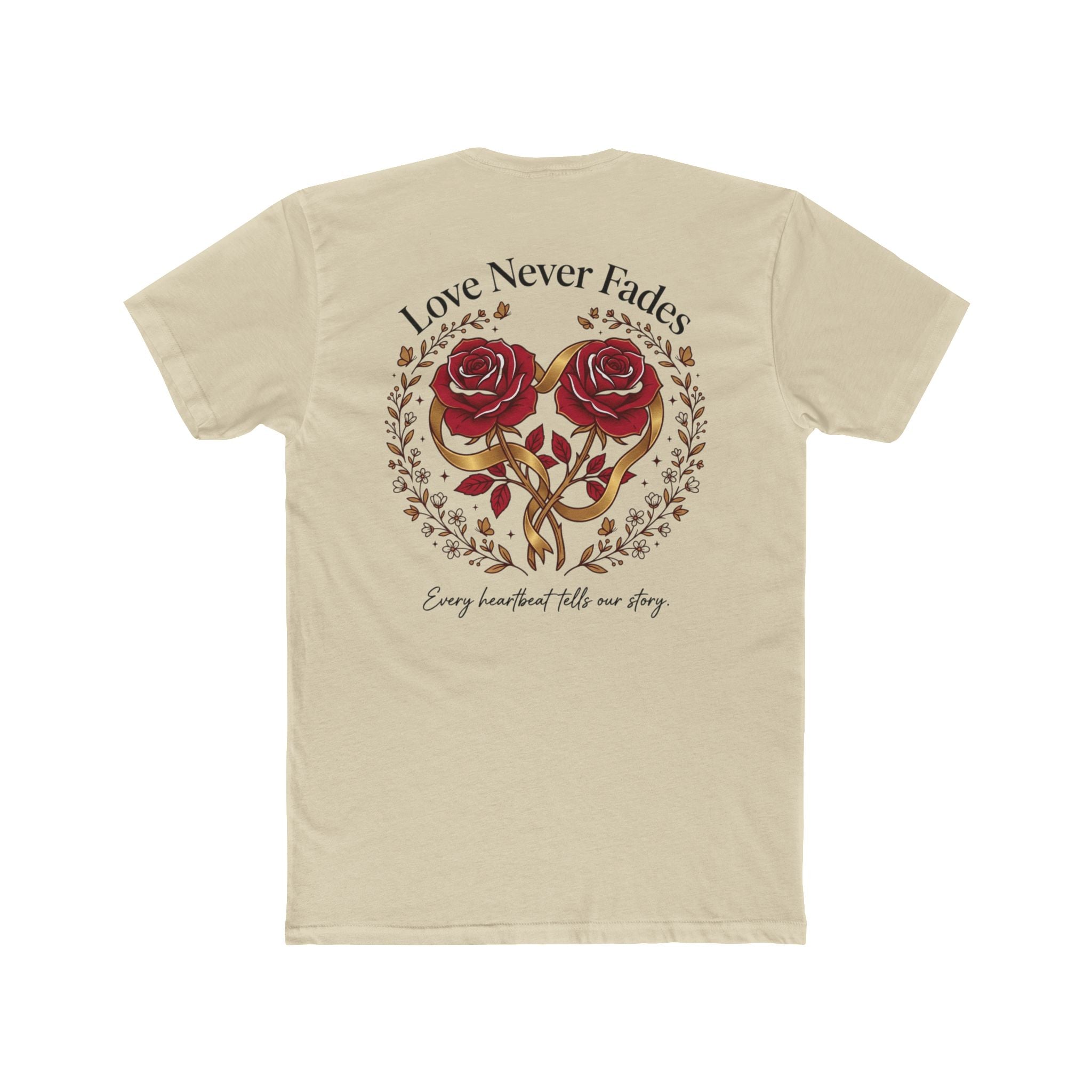 Love Never Fades Rose Heart Tee — Romantic Valentine’s Day Floral T-Shirt