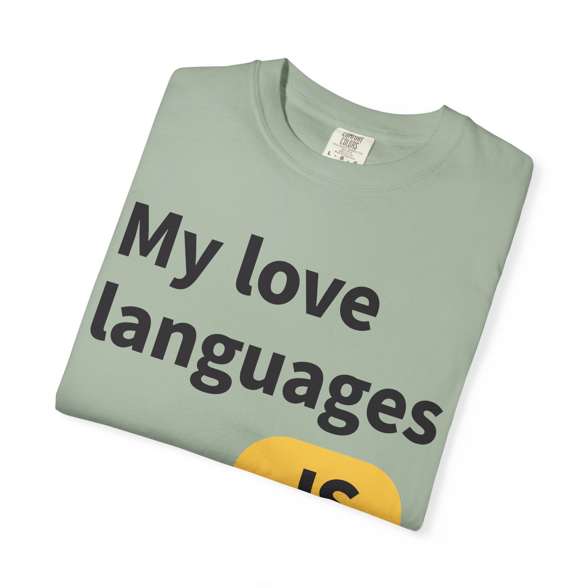 My Love Languages T-Shirt — Funny Programmer Tee (PHP • JS • C#)