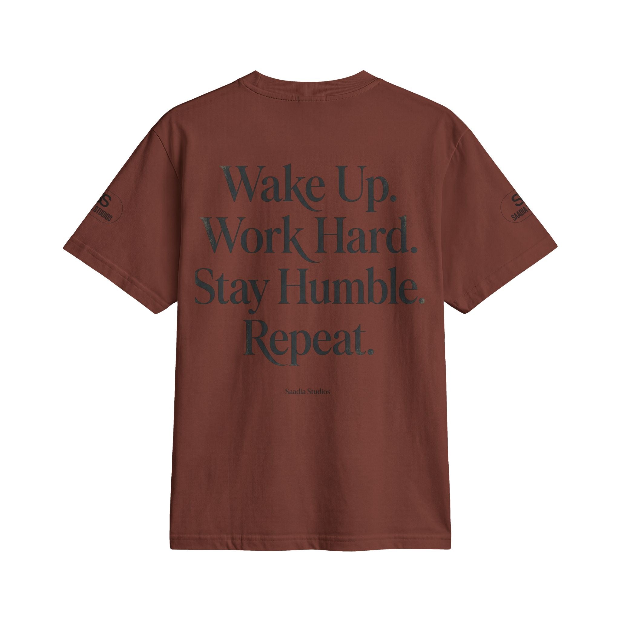 No Excuses T-Shirt — "Wake Up. Work Hard. Stay Humble. Repeat." Motivational Tee