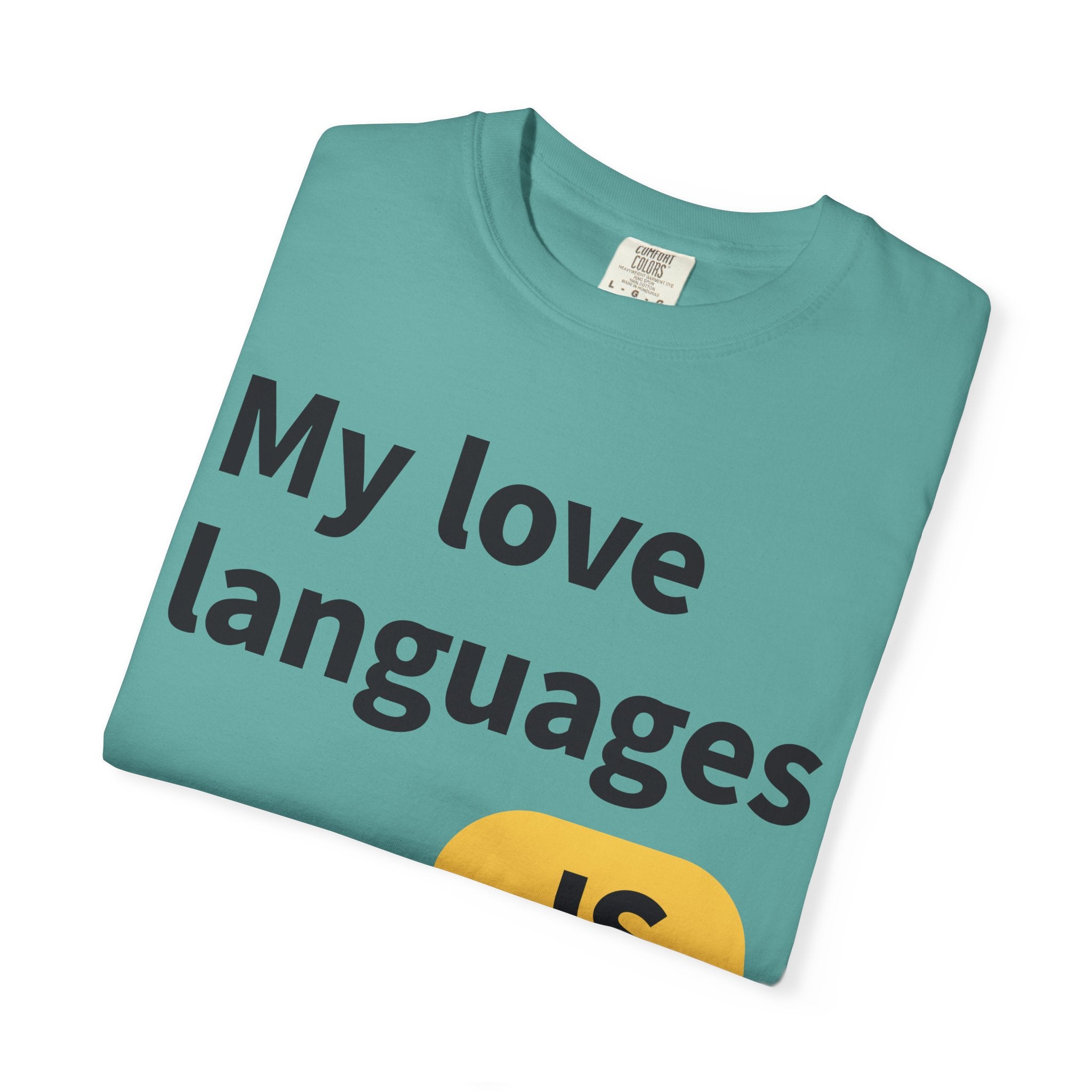 My Love Languages T-Shirt — Funny Programmer Tee (PHP • JS • C#)