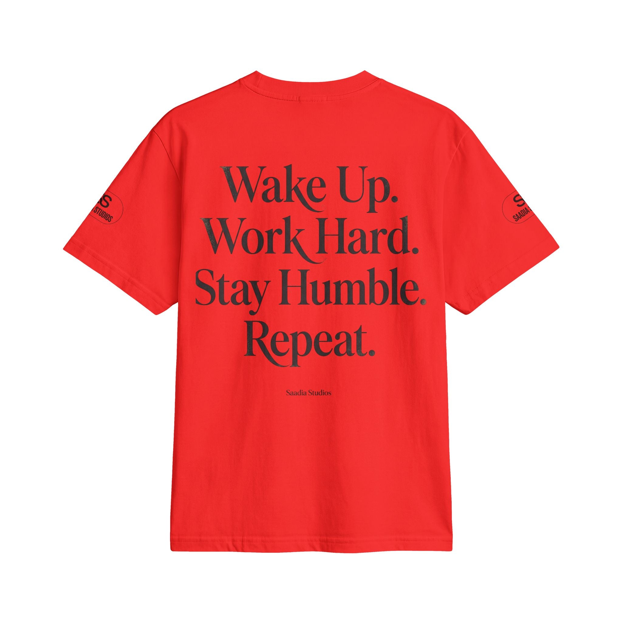 No Excuses T-Shirt — "Wake Up. Work Hard. Stay Humble. Repeat." Motivational Tee