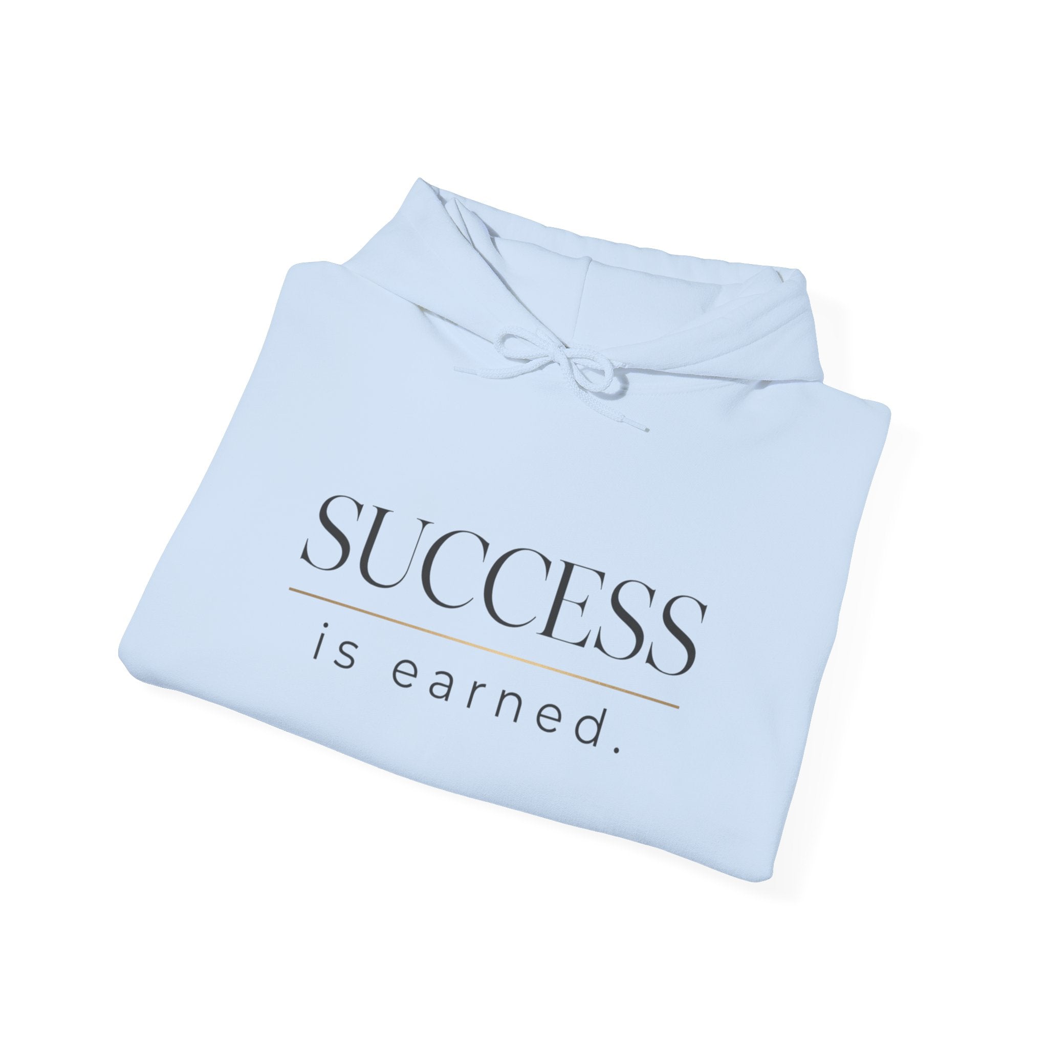 Success Is Earned Hoodie — Work. Focus. Execute. Win. Motivational Pullover
