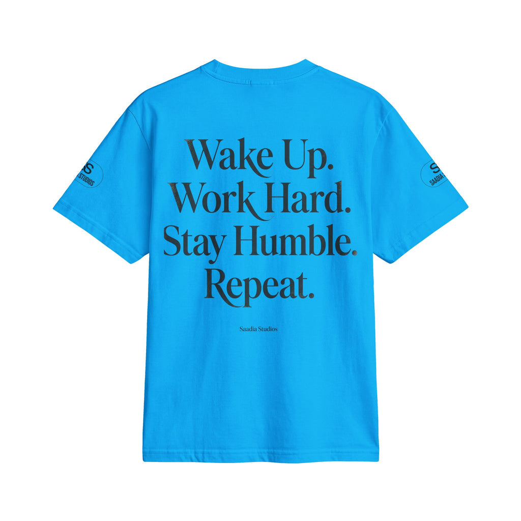 No Excuses T-Shirt — "Wake Up. Work Hard. Stay Humble. Repeat." Motivational Tee