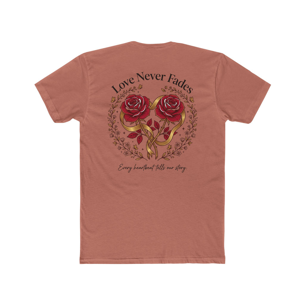 Love Never Fades Rose Heart Tee — Romantic Valentine’s Day Floral T-Shirt