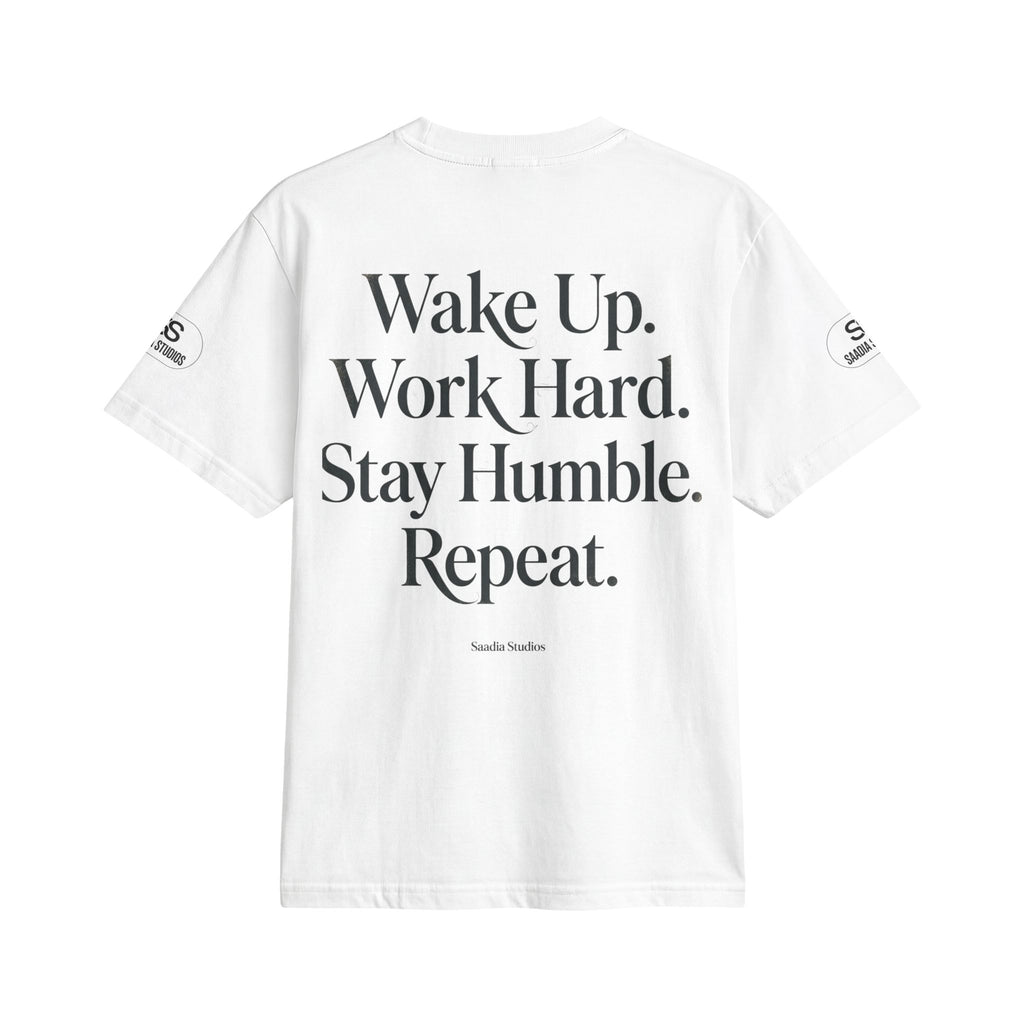 No Excuses T-Shirt — "Wake Up. Work Hard. Stay Humble. Repeat." Motivational Tee