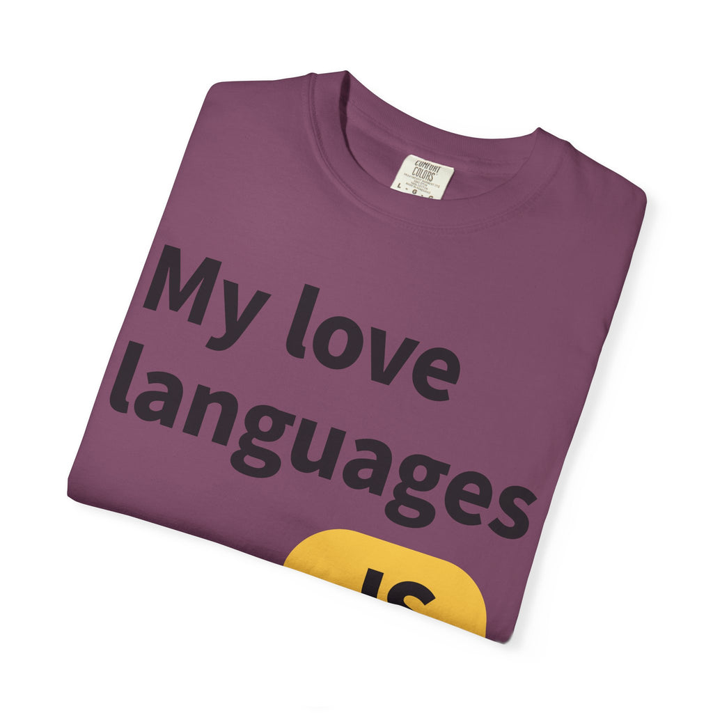 My Love Languages T-Shirt — Funny Programmer Tee (PHP • JS • C#)