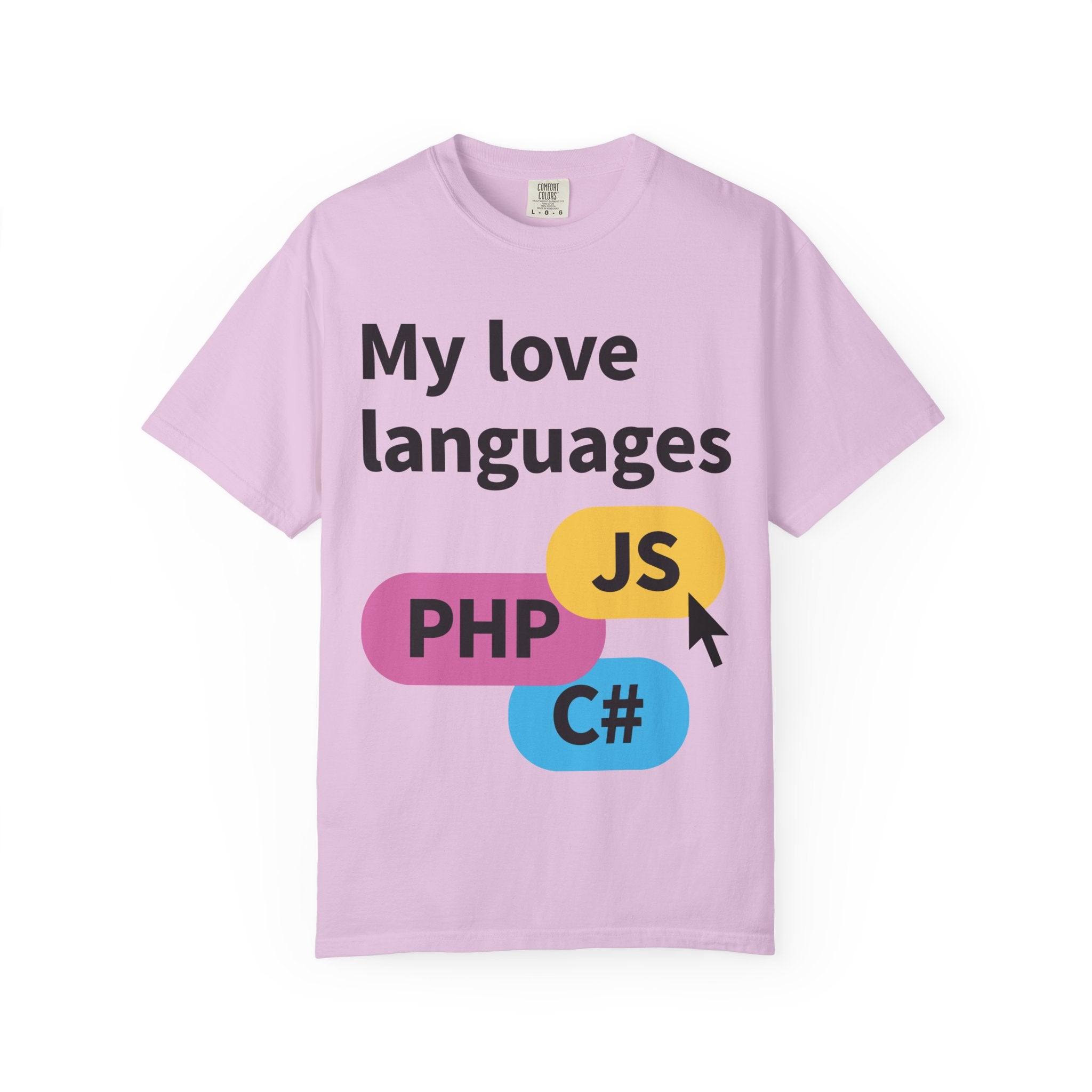 My Love Languages T-Shirt — Funny Programmer Tee (PHP • JS • C#)