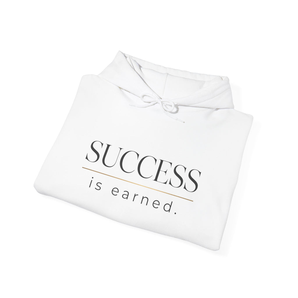Success Is Earned Hoodie — Work. Focus. Execute. Win. Motivational Pullover