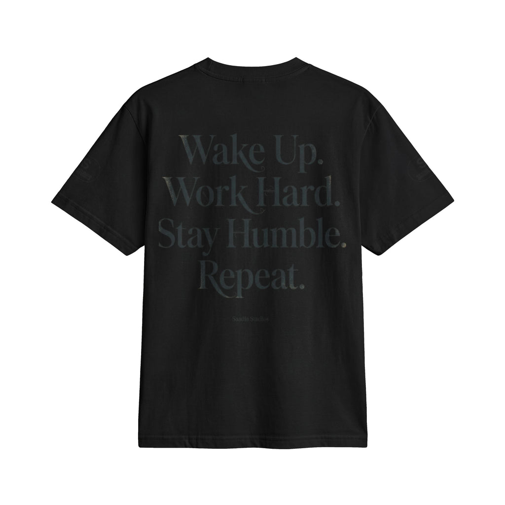 No Excuses T-Shirt — "Wake Up. Work Hard. Stay Humble. Repeat." Motivational Tee