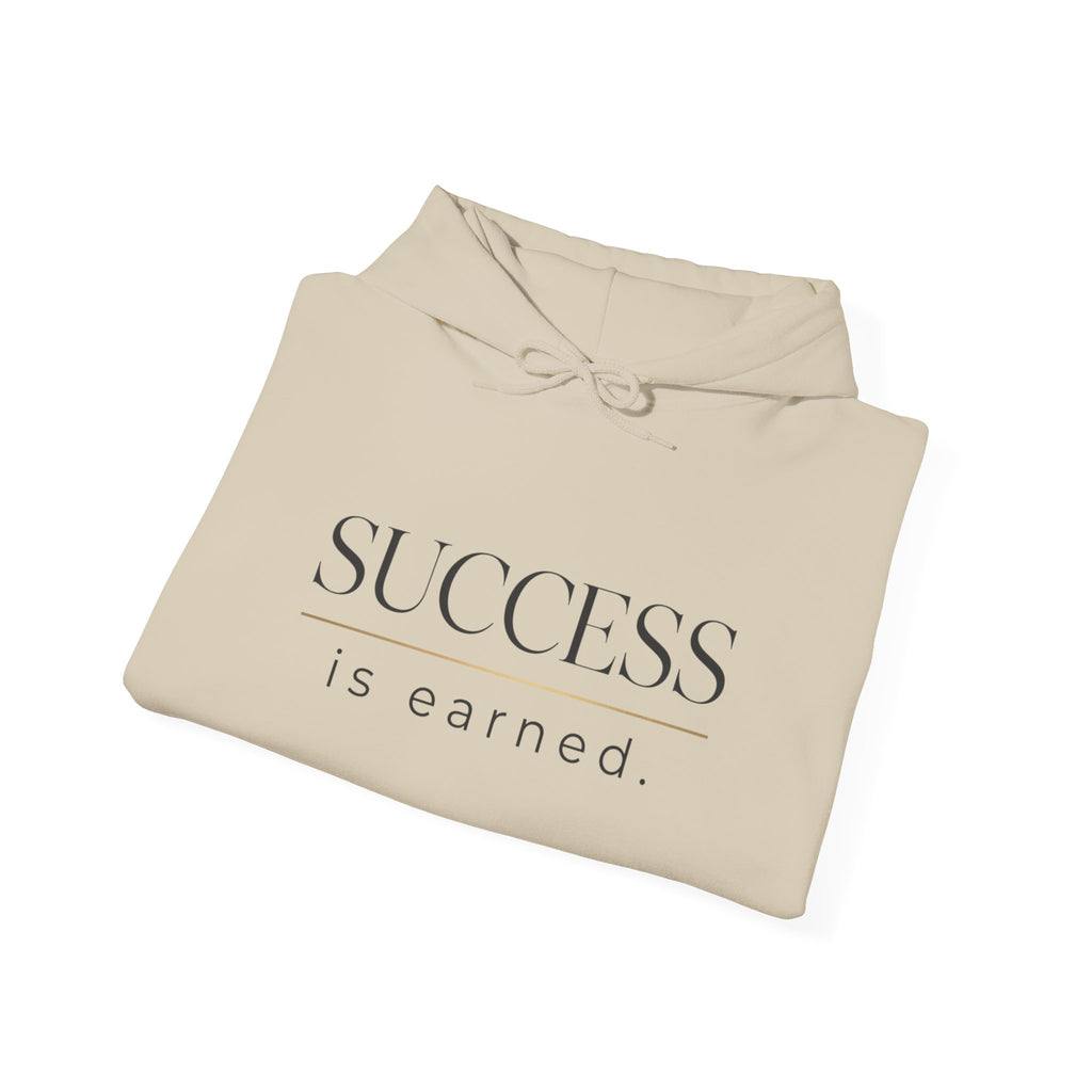 Success Is Earned Hoodie — Work. Focus. Execute. Win. Motivational Pullover