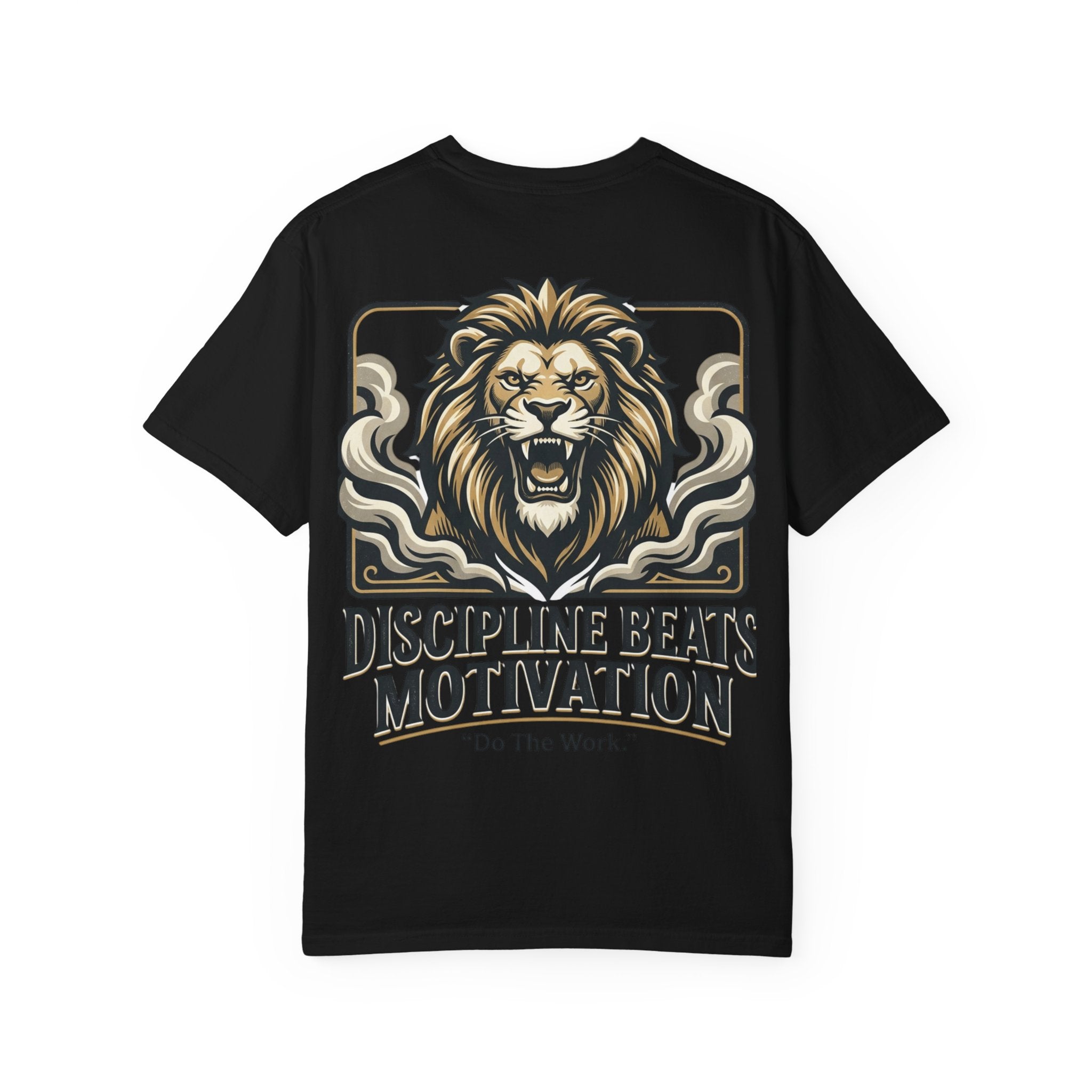 Discipline Beats Motivation Lion T-Shirt