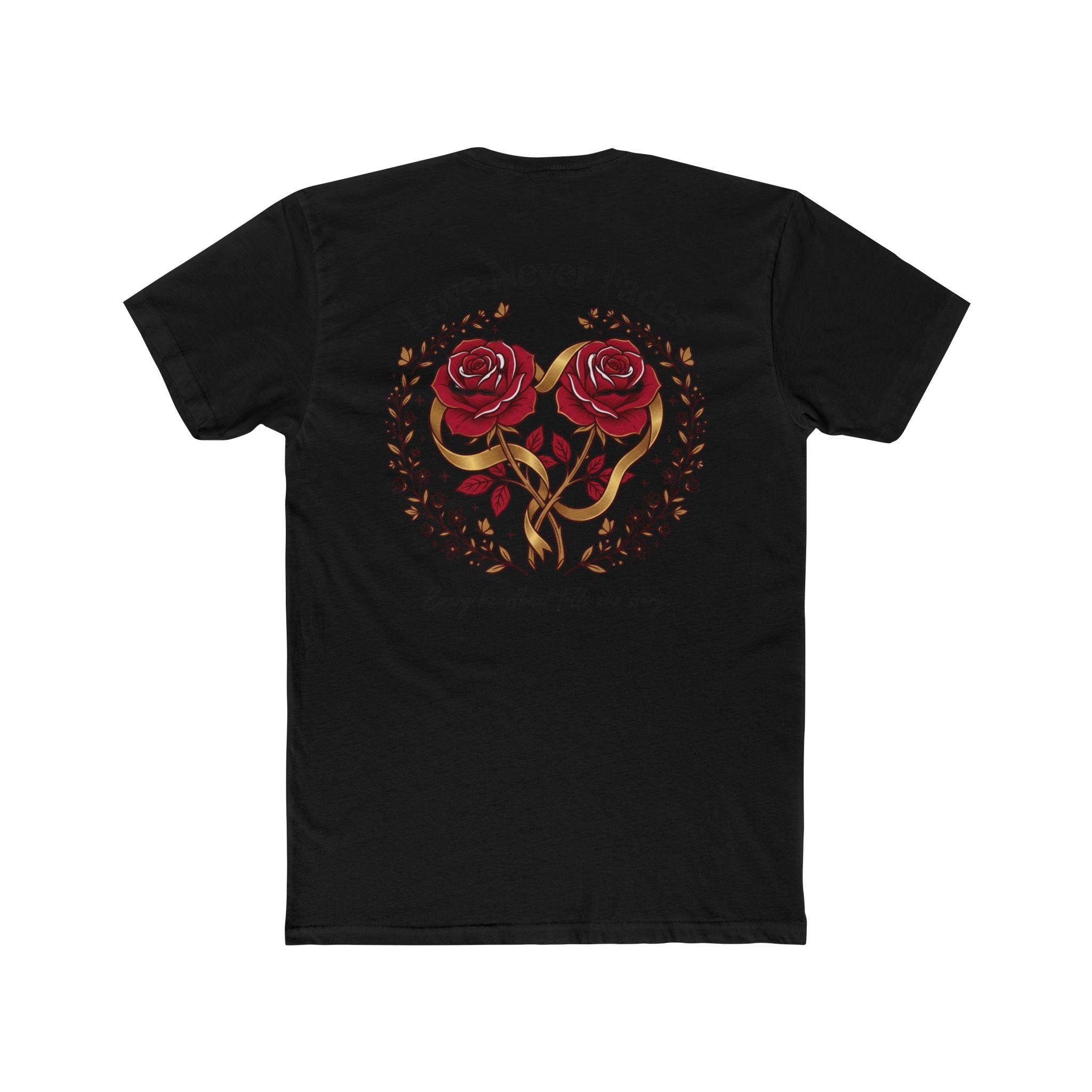Love Never Fades Rose Heart Tee — Romantic Valentine’s Day Floral T-Shirt