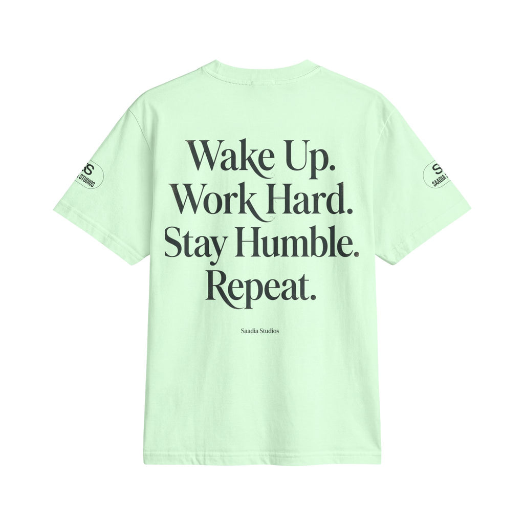 No Excuses T-Shirt — "Wake Up. Work Hard. Stay Humble. Repeat." Motivational Tee