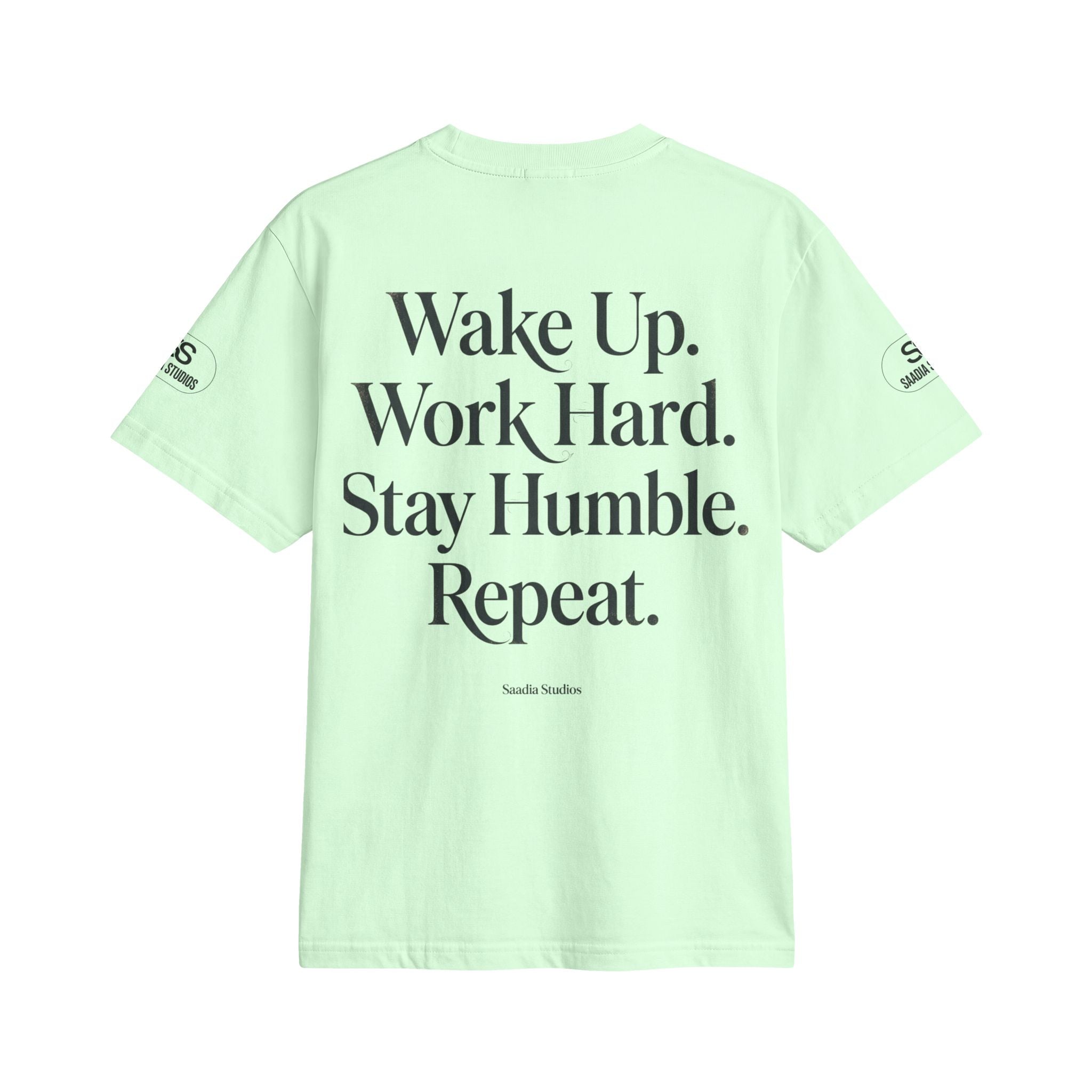 No Excuses T-Shirt — "Wake Up. Work Hard. Stay Humble. Repeat." Motivational Tee