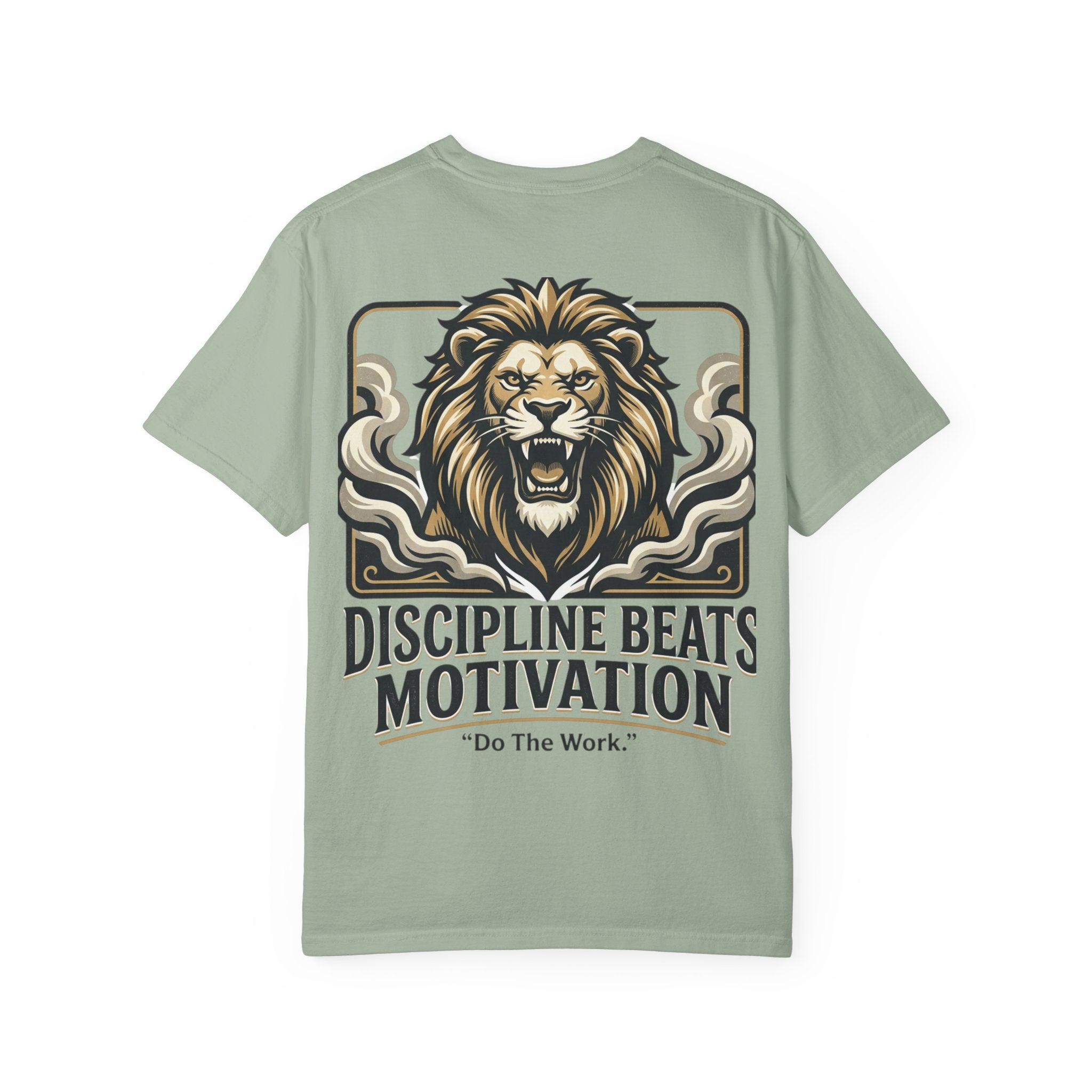 Discipline Beats Motivation Lion T-Shirt