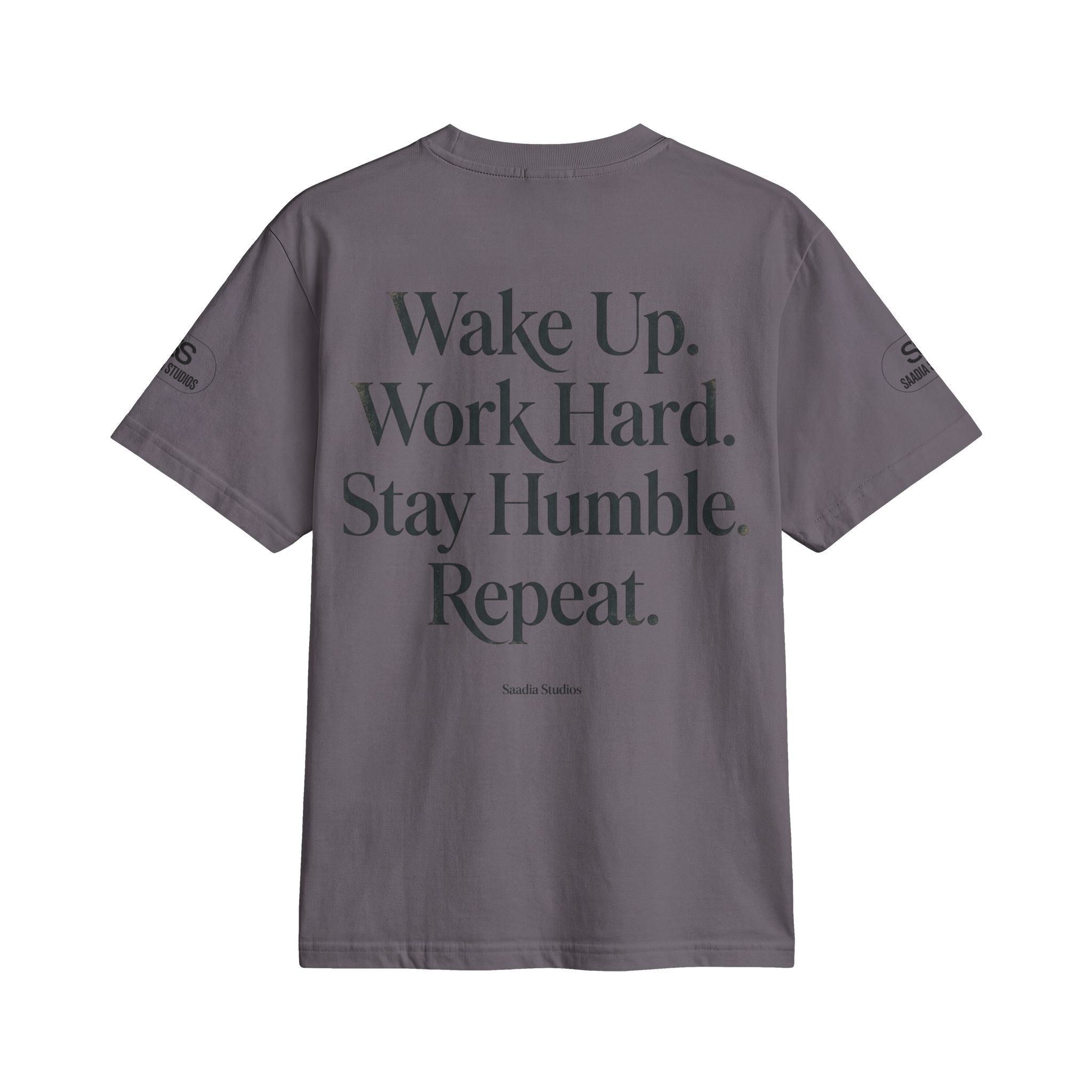 No Excuses T-Shirt — "Wake Up. Work Hard. Stay Humble. Repeat." Motivational Tee