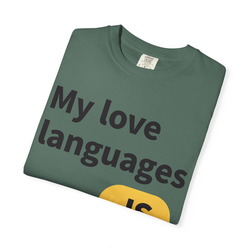My Love Languages T-Shirt — Funny Programmer Tee (PHP • JS • C#)