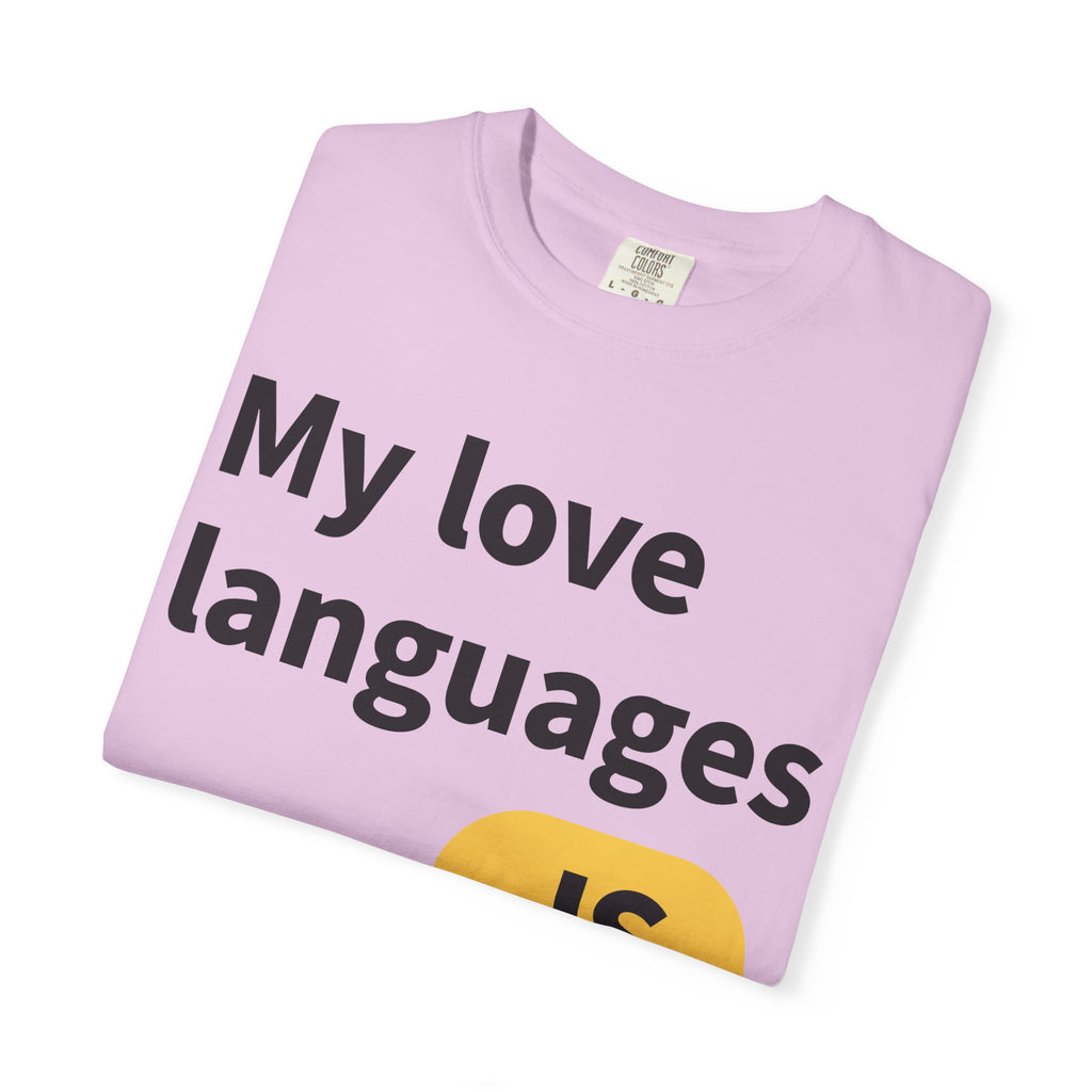 My Love Languages T-Shirt — Funny Programmer Tee (PHP • JS • C#)