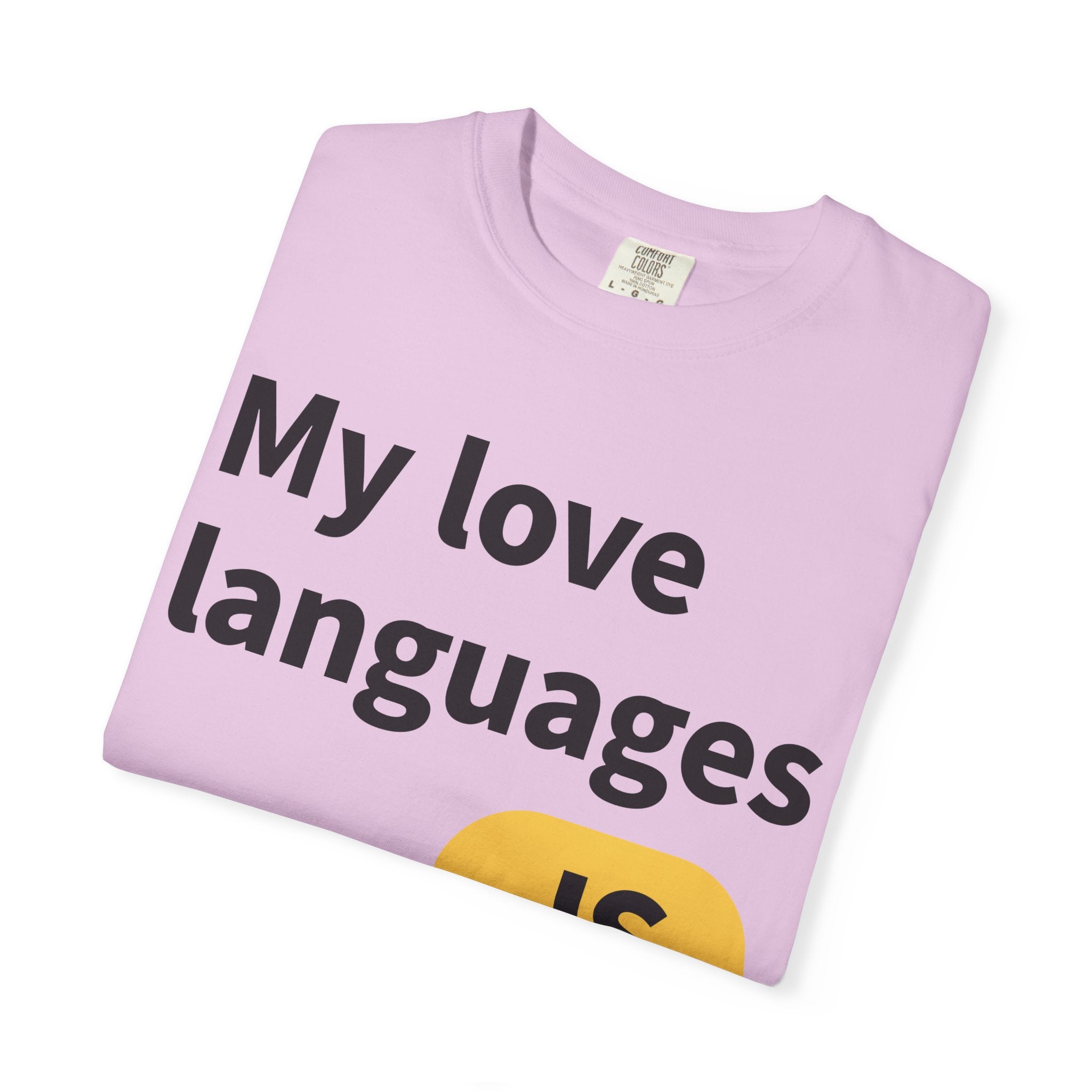 My Love Languages T-Shirt — Funny Programmer Tee (PHP • JS • C#)
