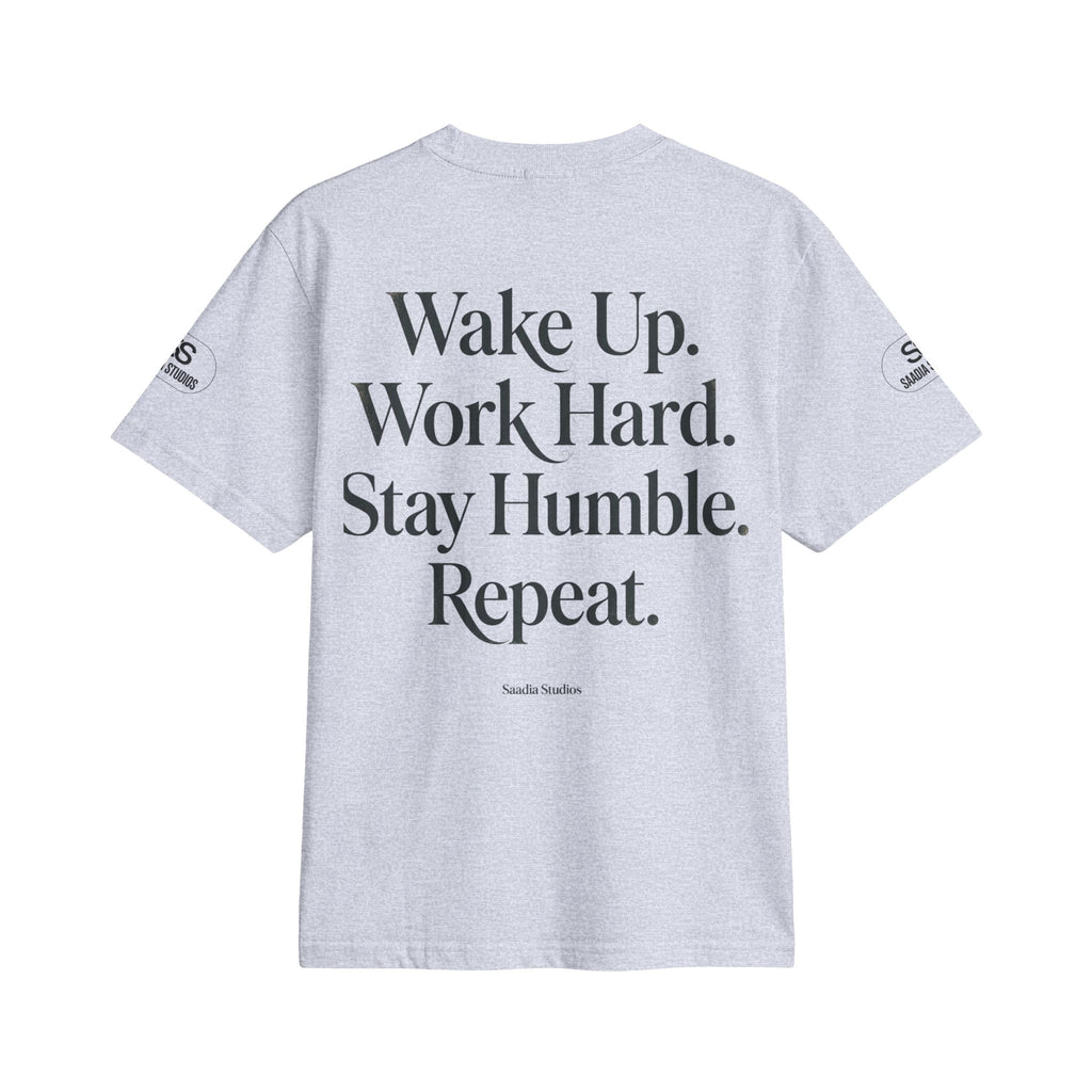 No Excuses T-Shirt — "Wake Up. Work Hard. Stay Humble. Repeat." Motivational Tee