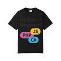 My Love Languages T-Shirt — Funny Programmer Tee (PHP • JS • C#)