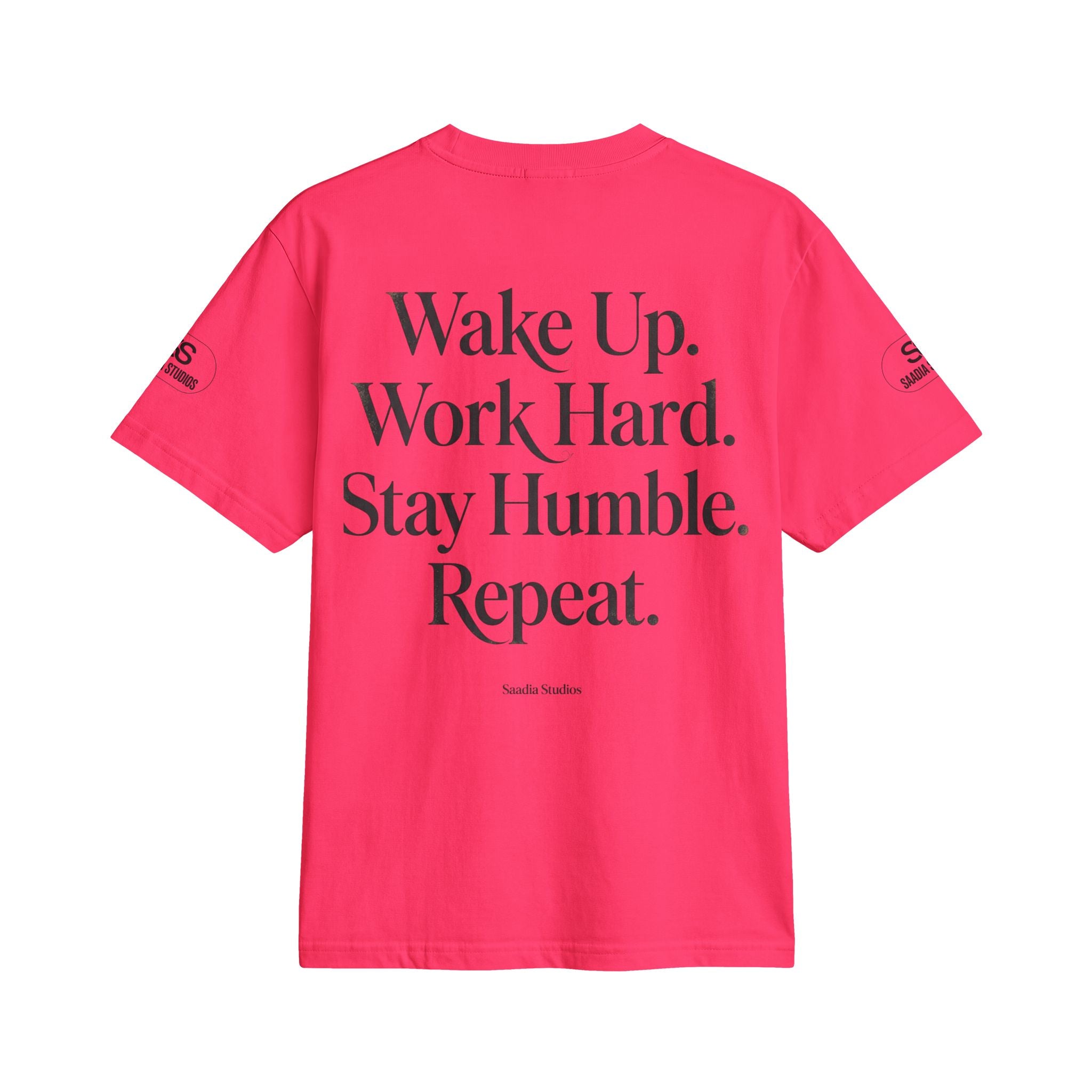 No Excuses T-Shirt — "Wake Up. Work Hard. Stay Humble. Repeat." Motivational Tee