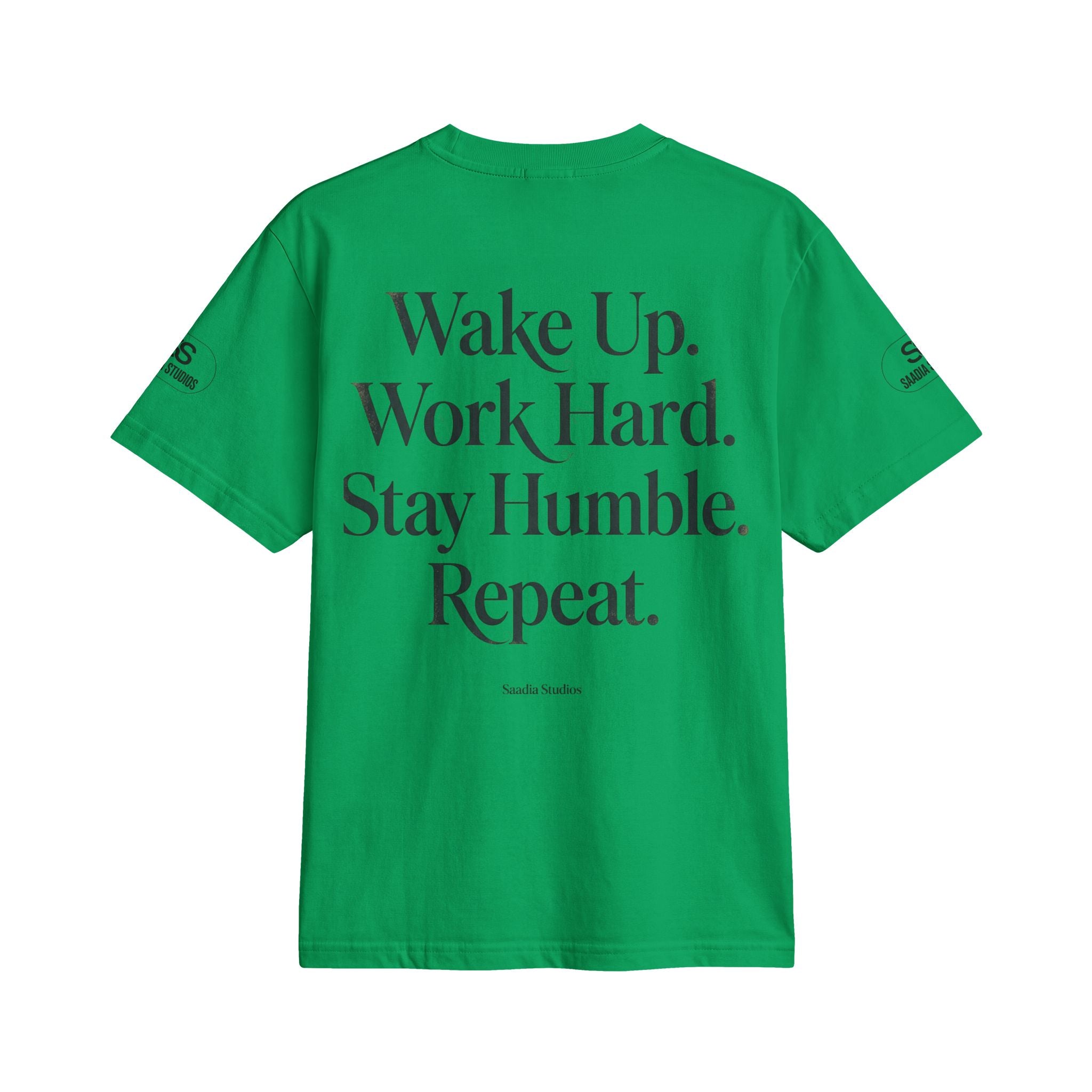 No Excuses T-Shirt — "Wake Up. Work Hard. Stay Humble. Repeat." Motivational Tee