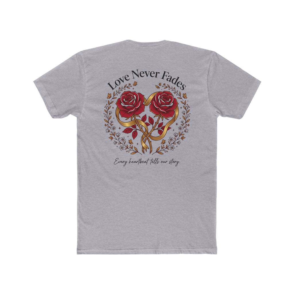 Love Never Fades Rose Heart Tee — Romantic Valentine’s Day Floral T-Shirt